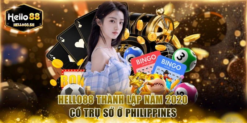 HELLO88 thành lập năm 2020 có trụ sở ở Philippines