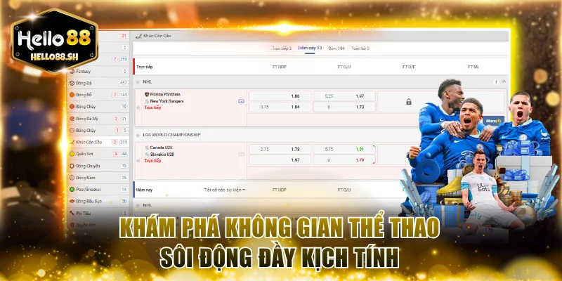 Khám phá không gian thể thao sôi động đầy kịch tính