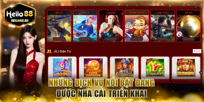 Những dịch vụ nổi bật đang được nhà cái triển khai