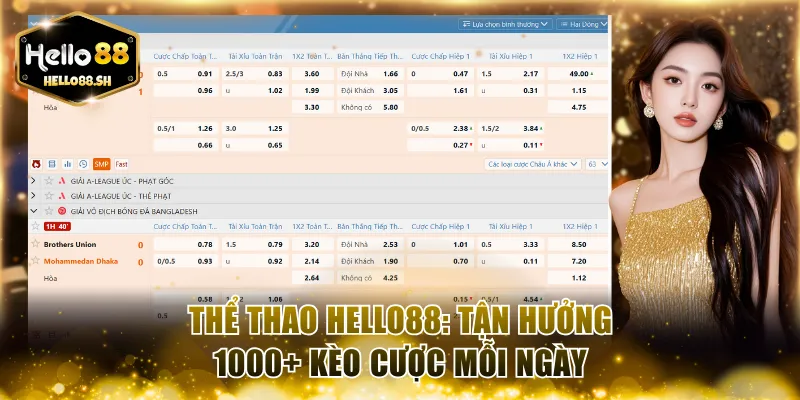 Thể Thao HELLO88 - Tận Hưởng 1000+ Kèo Cược Mỗi Ngày
