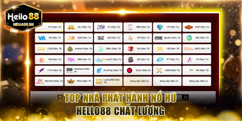 Top nhà phát hành nổ hũ HELLO88 chất lượng