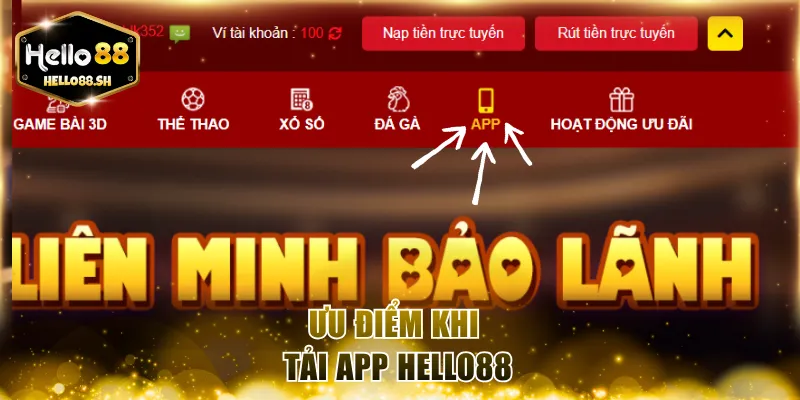 Ưu điểm khi tải app HELLO88